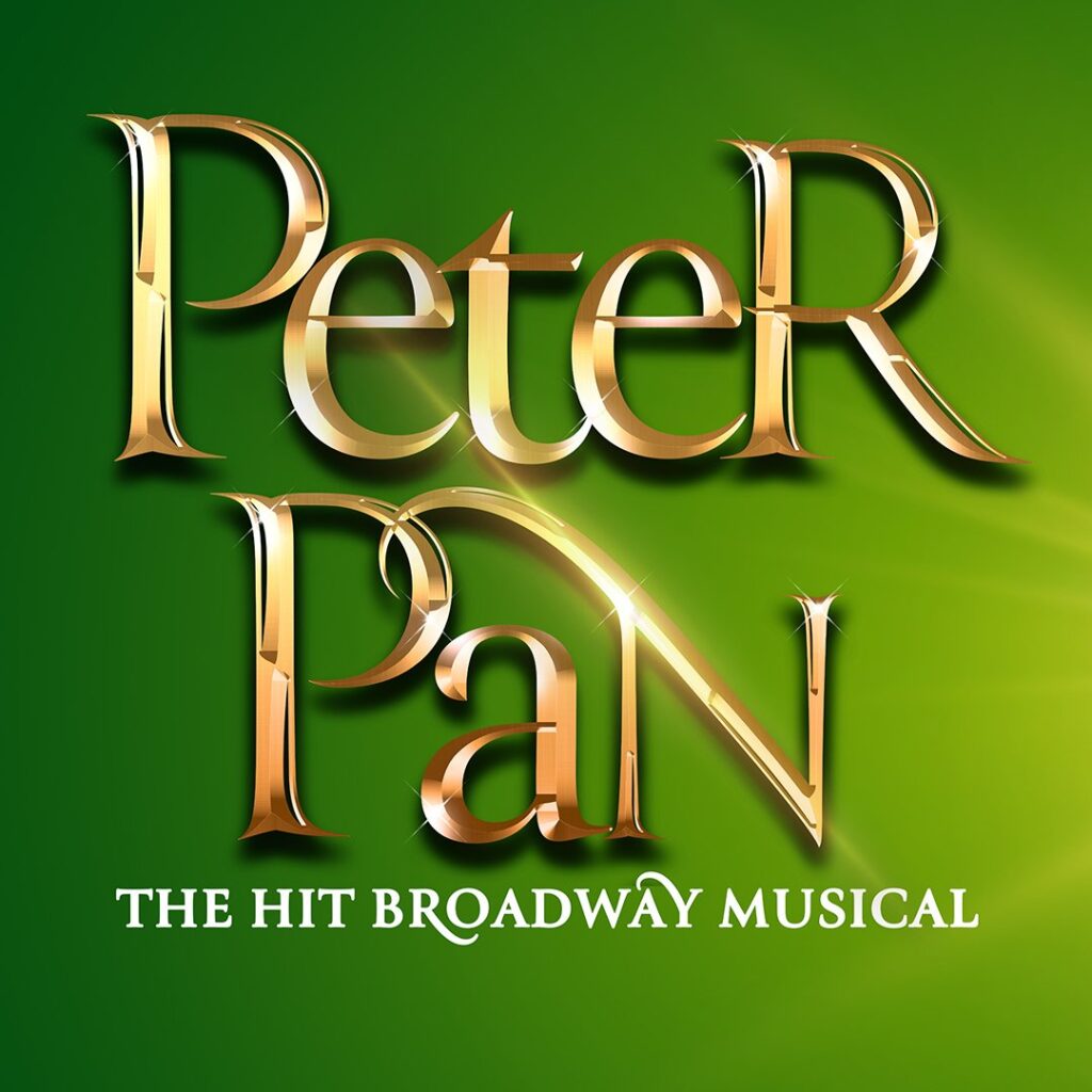 Peter Pan - The Hit Broadway Musical poster